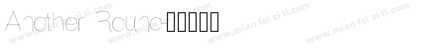Another Round字体转换